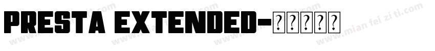 Presta Extended字体转换